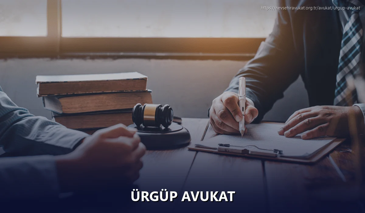 Ürgüp Avukat