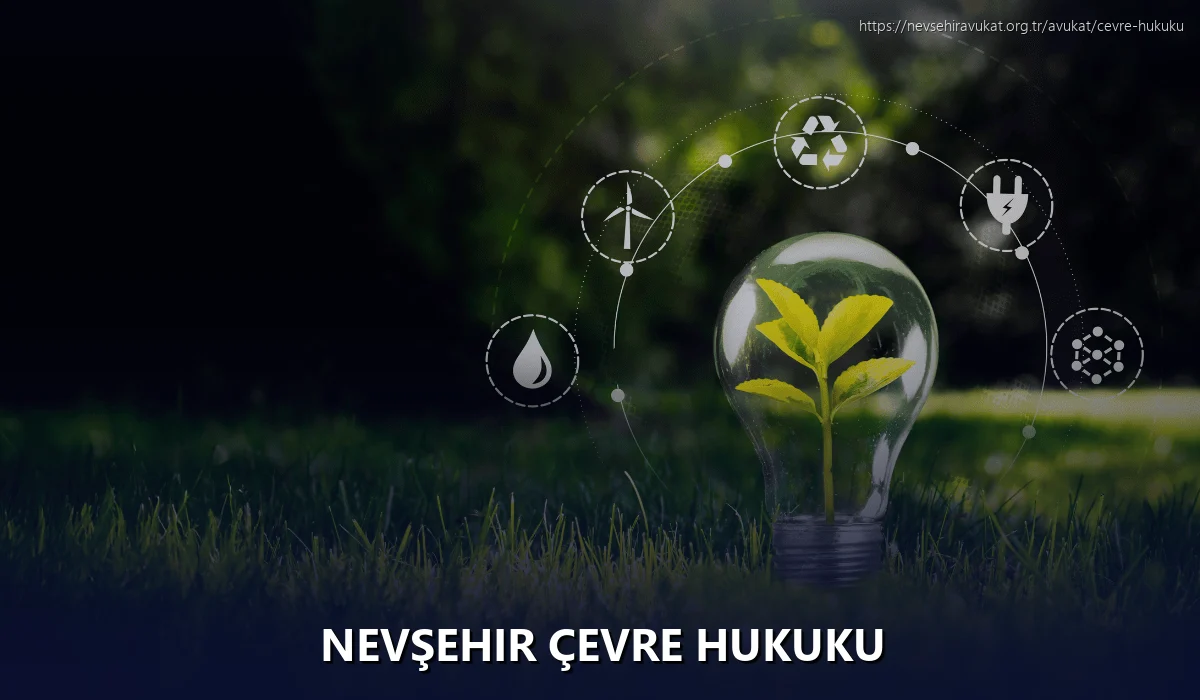 Nevşehir Çevre Hukuku
