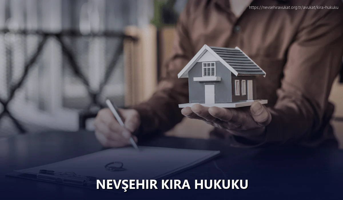 Nevşehir Kira Hukuku