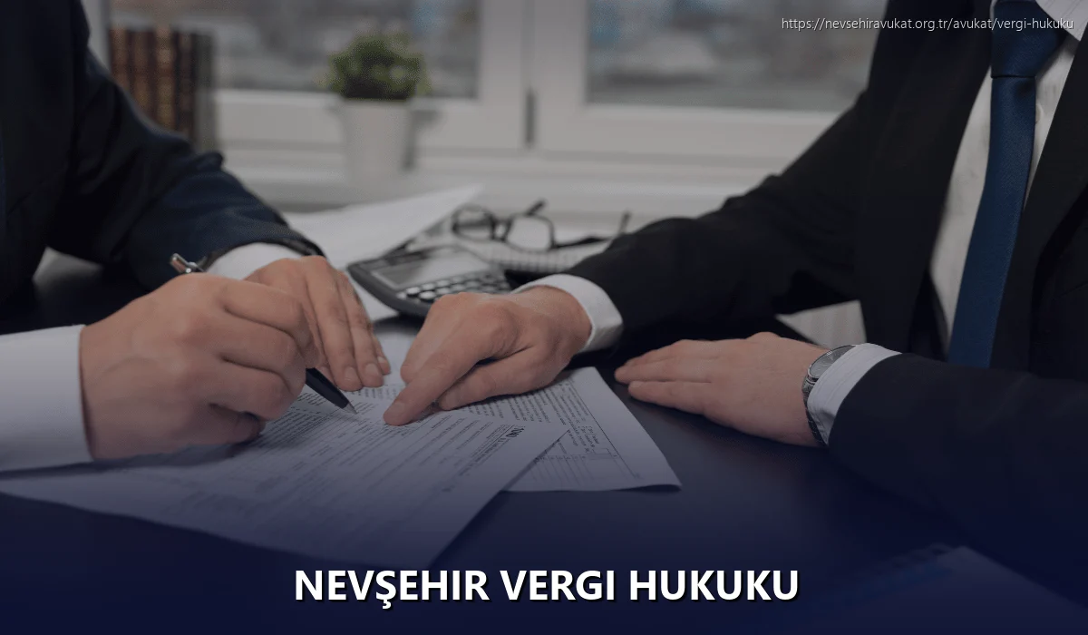 Nevşehir Vergi Hukuku